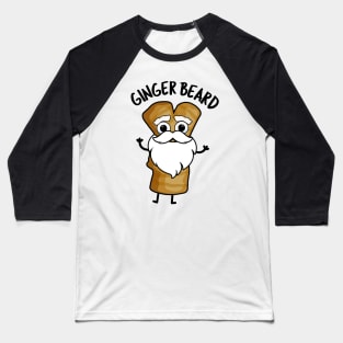 Ginger Beard Funny Gingerbread Food Pun Baseball T-Shirt